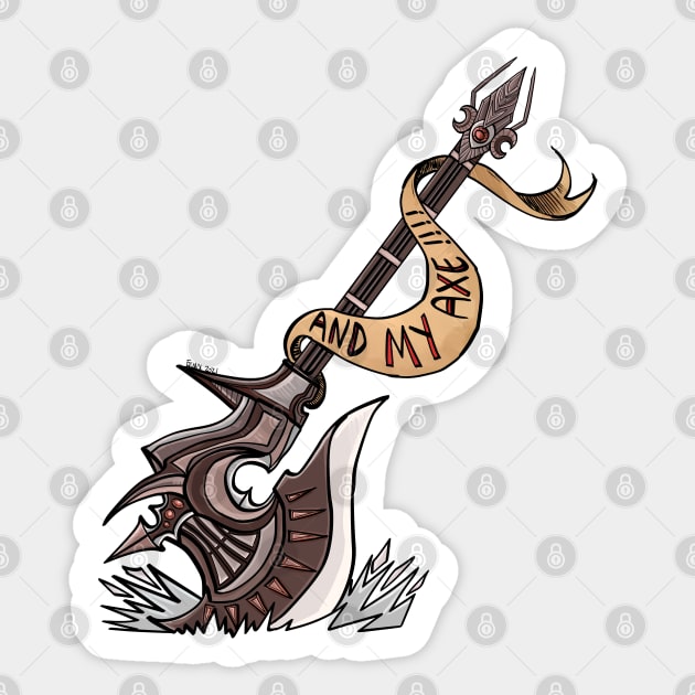 "AND MY AXE" Sticker by manicgremlin